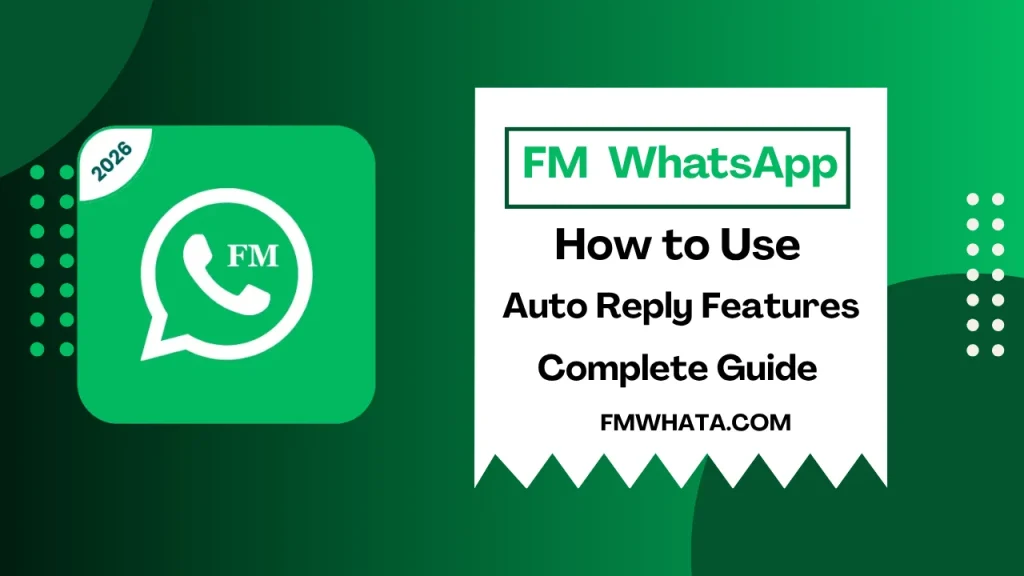 FM WhatsApp Auto Reply FMWhata.com