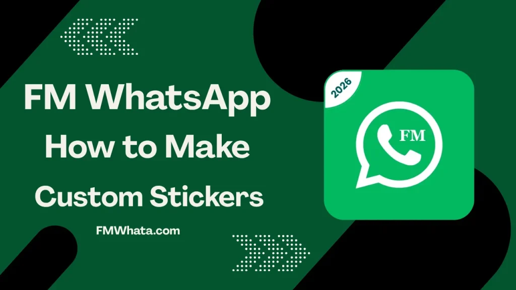 FM WhatsApp Custom Stickers FMWhata.com